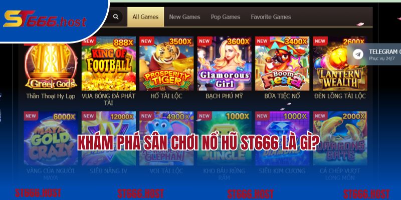 Khám phá sân chơi nổ hũ ST666 là gì?