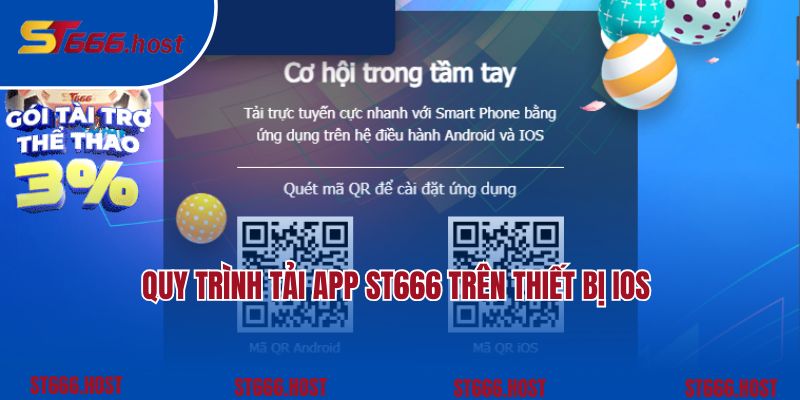 Quy trình tải app ST666 trên thiết bị iOS